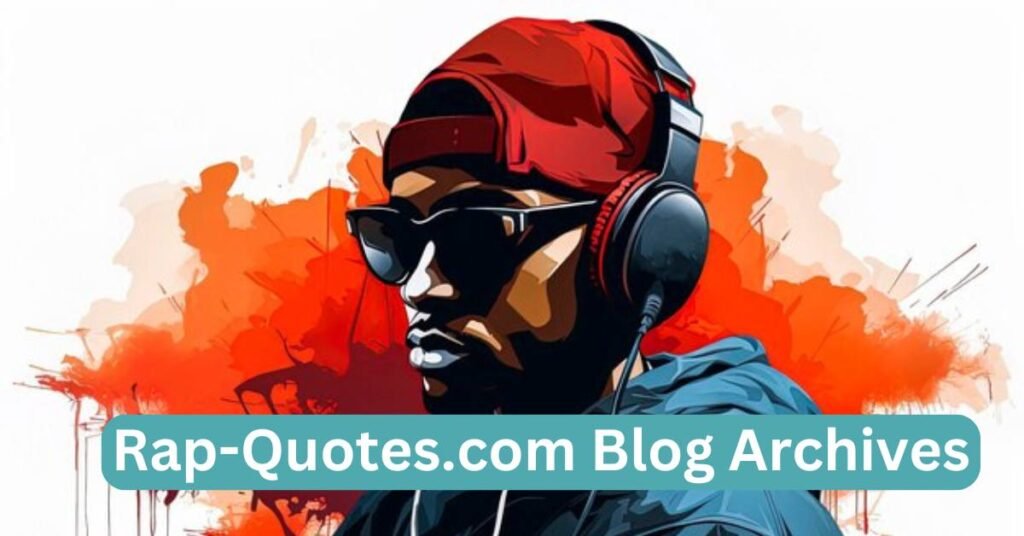 Rap-Quotes.com Blog Archives